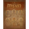 La Misión: inicios de la Cristiandad desde la Crucifixión a las Cruzadas